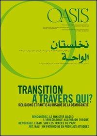 Oasis. Vol. 16: Transition a travers qui? Religions et partis au risque de la democratie - copertina