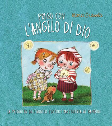 Prego con l'Angelo di Dio - Maria Gianola - copertina