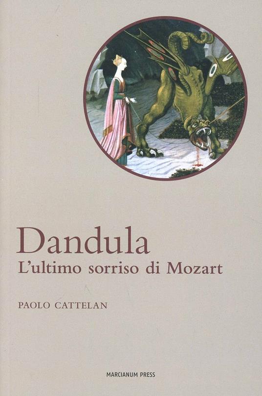 Dandula. L'ultimo sorriso di Mozart. Con CD Audio - Paolo Cattelan - copertina