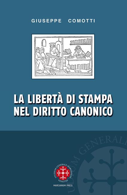La libertà di stampa nel diritto canonico - Giuseppe Comotti - copertina