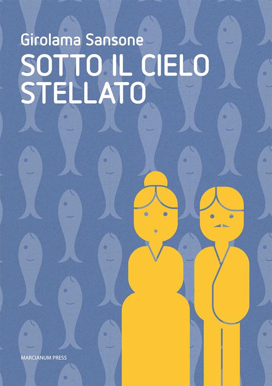 Sotto il cielo stellato - Girolama Sansone - copertina