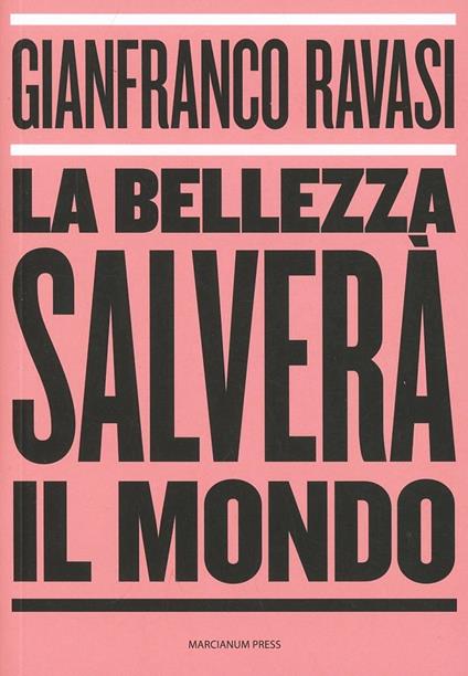 La bellezza salverà il mondo - Gianfranco Ravasi - copertina