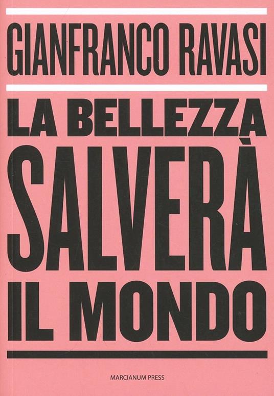 La bellezza salverà il mondo - Gianfranco Ravasi - copertina