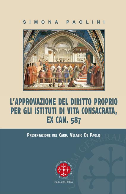 L' approvazione del diritto proprio per gli istituti di vita consacrata - Simona Paolini - copertina