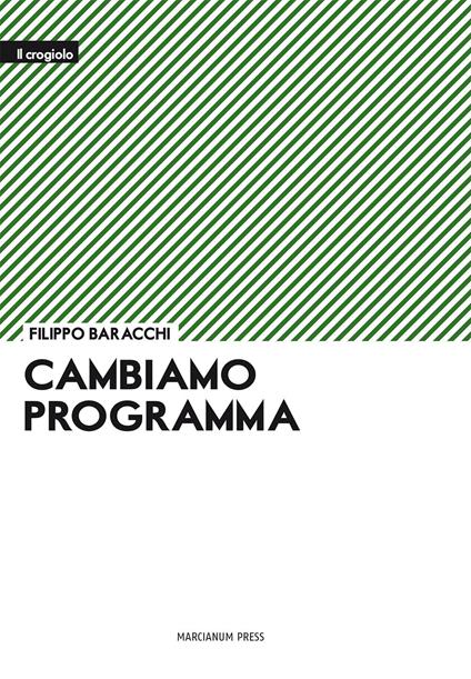 Cambiamo programma - Filippo Baracchi - copertina