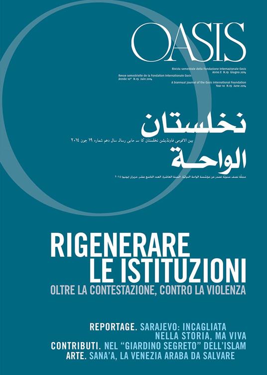 Oasis. Vol. 19: Rigenerare le istituzioni. Oltre la contestazione, contro la violenza. - copertina