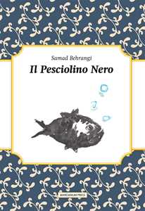 Il pesciolino nero. Testo originale a fronte