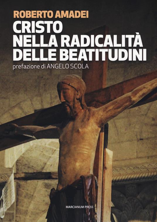 Cristo nella radicalità delle beatitudini - Roberto Amadei - copertina