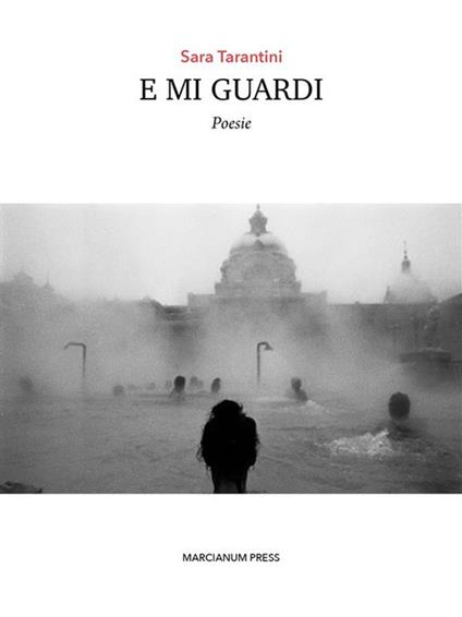 E mi guardi - Sara Tarantini - ebook