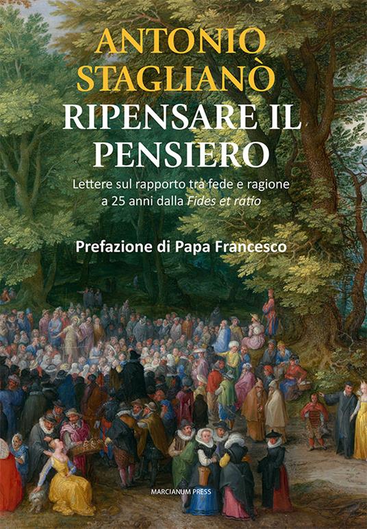 Ripensare il pensiero. Lettura sul rapporto tra fede e ragione a 25 anni dalla «fides ratio» - Antonio Staglianò - copertina