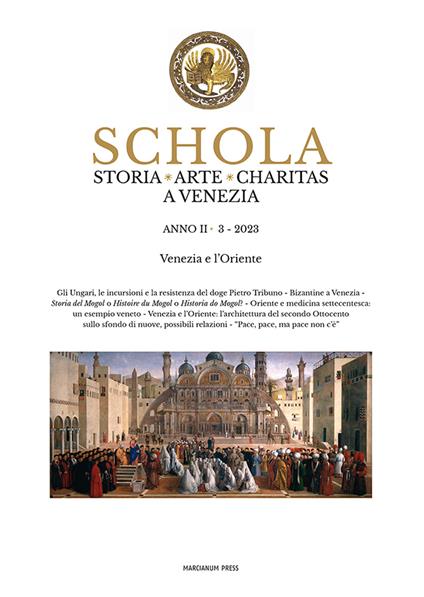Schola. Storia. Arte. Charitas a Venezia (2023). Vol. 3: Venezia e l'Oriente - copertina