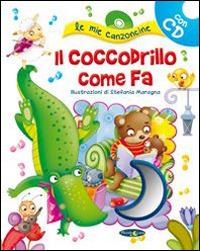 Il coccodrillo come fa. Con CD Audio - copertina