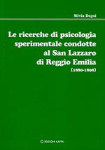 Le ricerche di psicologia sperimentale condotte al San Lazzaro di Reggio Emilia (1880-1898)