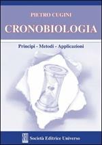Cronobiologia (Principi. Metodi. Applilcazioni)