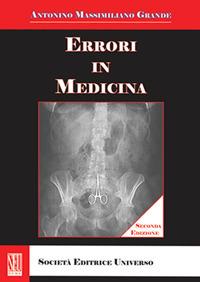 Errori in medicina - Antonino Massimiliano Grande - copertina