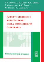 Aspetti giuridici e medico-legali della compatibilità carceraria