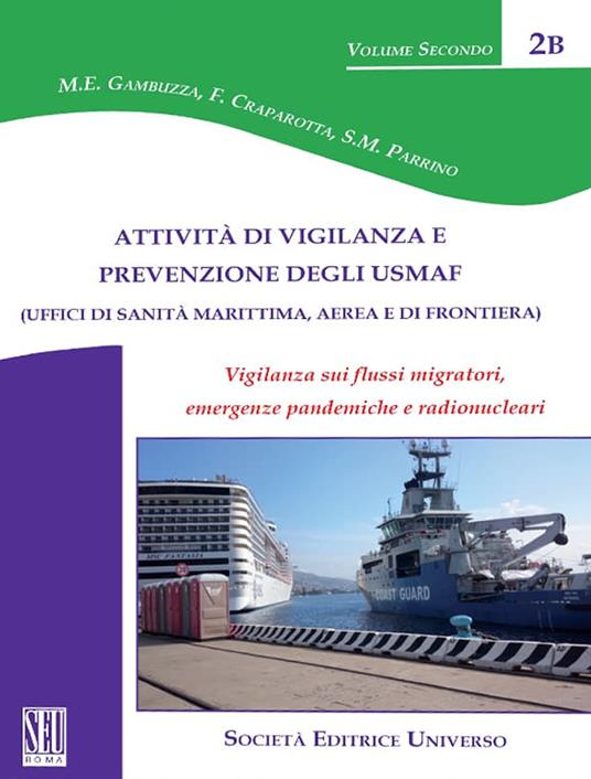 Attività di vigilanza e prevenzione degli USMAF (Uffici di sanità marittima, aerea e di frontiera). Vigilanza sui flussi migratori, emergenze pandemiche e radionucleari - copertina