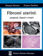 Fibromi uterini: patogenesi, diagnosi e terapia