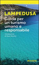 Lampedusa. Guida per un turismo umano e responsabile