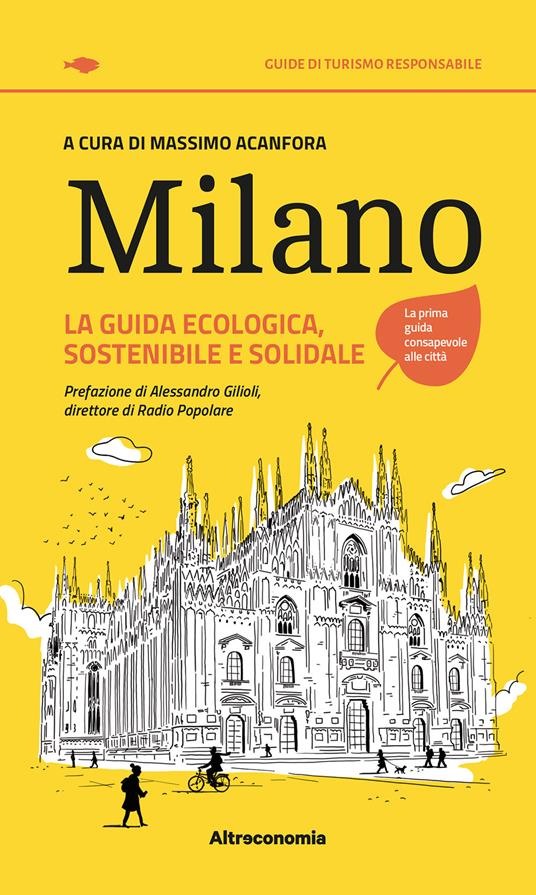 Milano. La guida ecologica, sostenibile e solidale - copertina