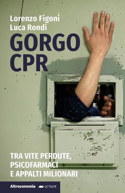 Gorgo Cpr. Tra vite perdute, psicofarmaci e appalti milionari - Lorenzo Figoni,Luca Rondi - copertina
