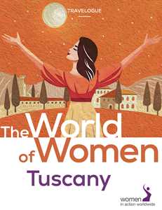 The world of women. Tuscany