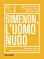 Simenon, l’uomo nudo