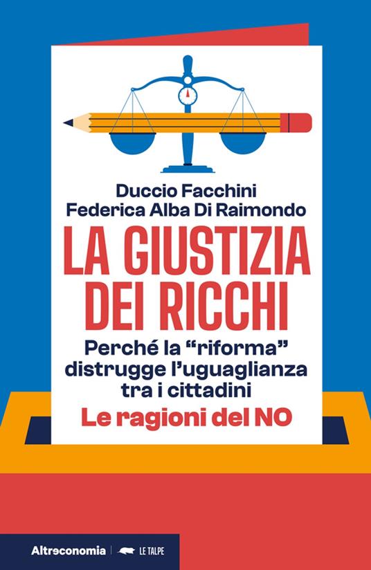 La giustizia dei ricchi - Federica Alba Di Raimondo,Silvia Albano,Alessandra Algostino,Francesca Cancellaro - ebook