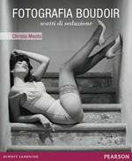 Fotografia boudoir. Scatti di seduzione