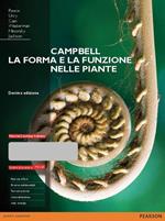 Campbell. La forma e la funzione nelle piante. Ediz. mylab. Con espansione online