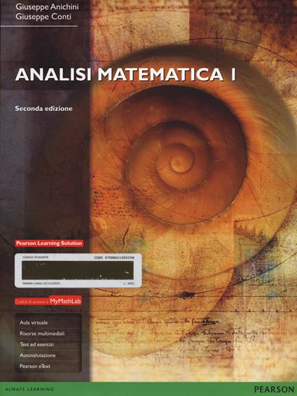 Analisi matematica I. Con mymathlab. Con espansione online - Giuseppe Anichini,Giuseppe Conti - copertina