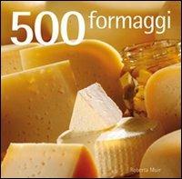 500 formaggi - Roberta Muir - copertina
