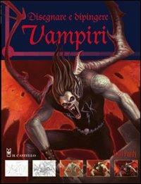 Disegnare e dipingere vampiri - Scott Purdy - copertina