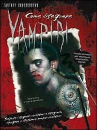 Come disegnare vampiri. Ediz. illustrata - Mike Butkus - copertina