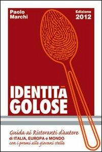 Identità golose 2012 - Paolo Marchi - copertina