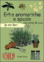 Erbe aromatiche e spezie nell'orto