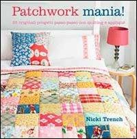 Patchwork mania! - Nicki Trench - copertina