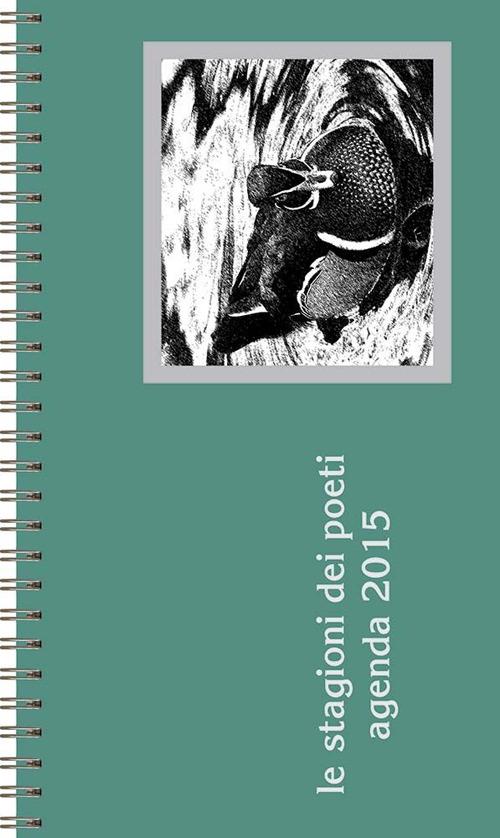 Agenda la stagione dei poeti 2015 - copertina