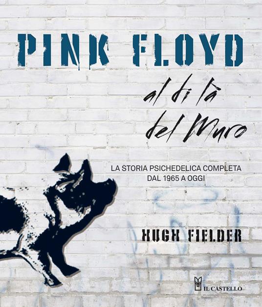 Pink Floyd al di là del muro - Hugh Fielder - copertina