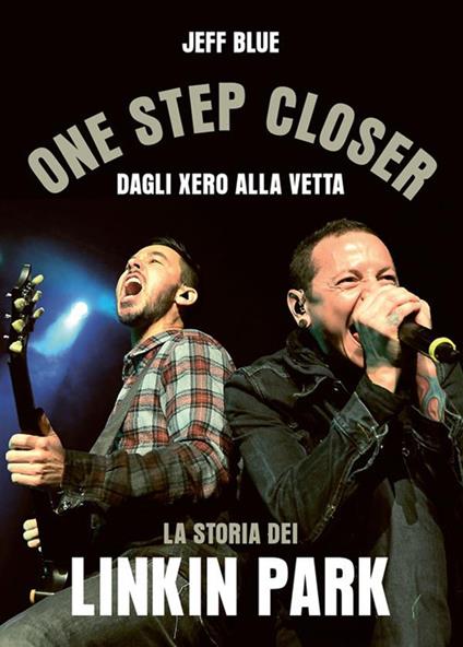 One Step Closer - Jeff Blue - ebook