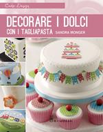 Decorare i dolci con i tagliapasta