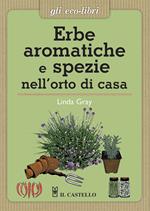 Erbe aromatiche e spezie nell'orto di casa