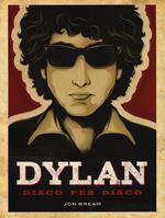 Dylan. Disco per disco