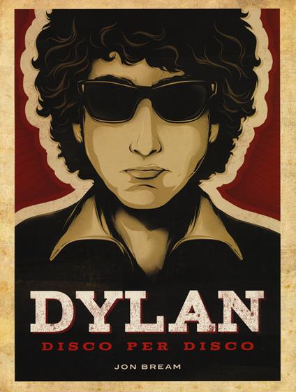 Dylan. Disco per disco - Jon Bream - copertina