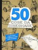 50 cose da disegnare