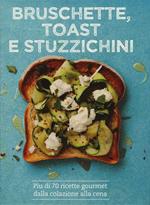 Bruschette, toast e stuzzichini