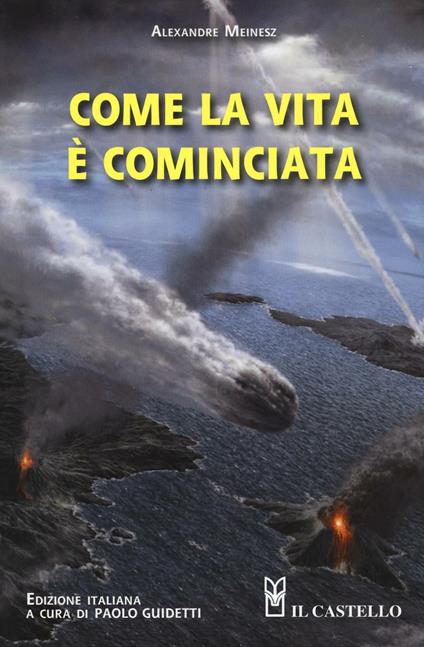 Come la vita è cominciata - Alexandre Meinesz - copertina