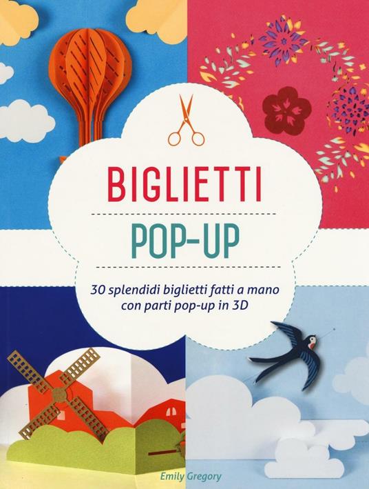 Biglietti pop-up. Ediz. illustrata - Emily Gregory - copertina