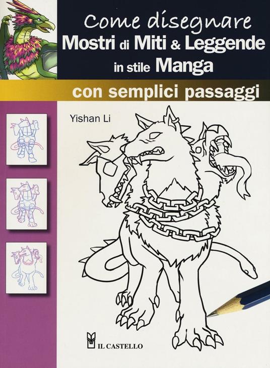 Come disegnare mostri di miti & leggende in stile manga con semplici passaggi - Li Yashan - copertina