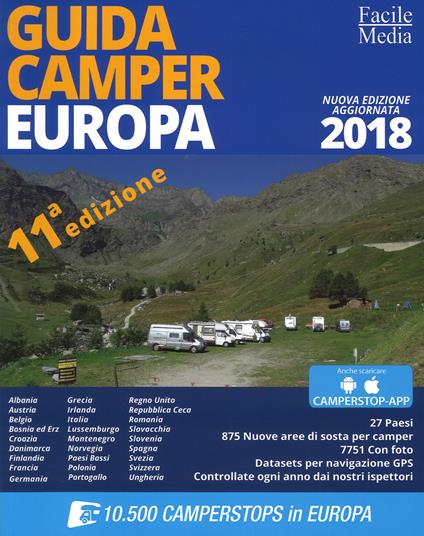 Guida camper Europa 2018. Nuova ediz. Con app - copertina